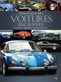 GRAND ATLAS DES VOITURES ANCIENNES