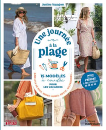 Une journée à la plage : 15 modèles à coudre pour les vacances : Maillots de bains, short, robes swe