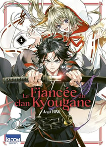 La Fiancée du clan Kyougane Tome 1