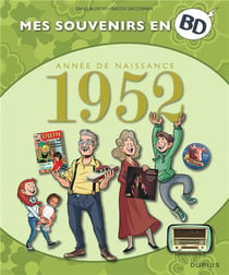 Mes souvenirs en BD Tome 13 : 1952