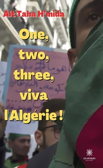 One, two, three, viva l'Algérie !