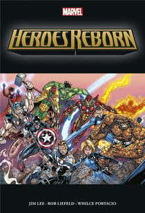 Heroes reborn : Intégrale Tomes 1 à 3