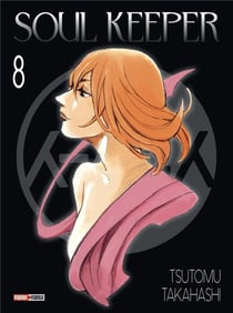 Soul Keeper T08 (Nouvelle édition)