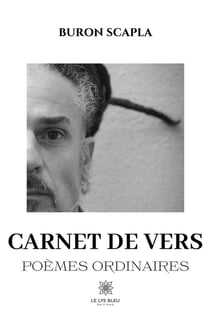 Carnet de vers : Poèmes ordinaires