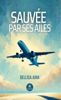 Sauvée par ses ailes