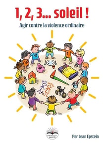 1, 2, 3, soleil - agir contre la violence ordinaire