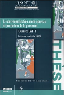 LA CONTRACTUALISATION, MODE NOUVEAU DE PROTECTION DE LA PERSONNE