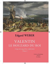 Valentin le houzard du roi Tome 2
