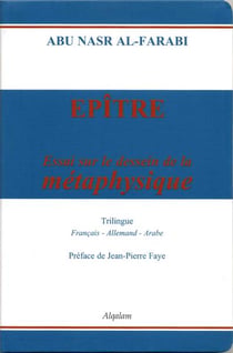 Épître - essai sur le dessein de la métaphysique - édition trilingue français/allemand/arabe