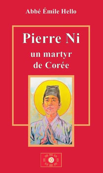 Pierre Ni : un martyr de Corée
