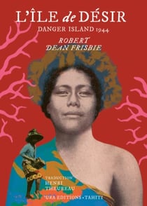 L'île de Désir : Danger Island 1944