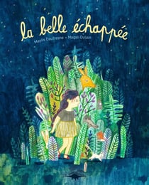 La belle échappée