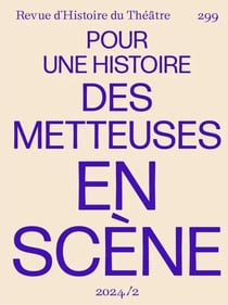Revue d'histoire du théâtre n.299 : Pour une histoire des metteuses en scène