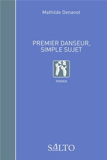 Premier danseur, simple sujet