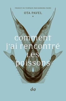 Comment j'ai rencontré les poissons