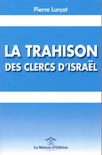 La trahison des clercs d'israël