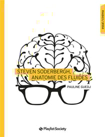 Steven Soderbergh : anatomie des fluides