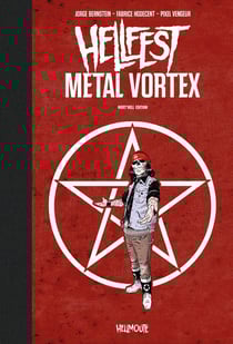Hellfest Tome 1 : Metal vortex