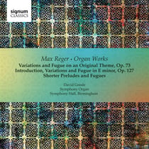 Reger, Max : Oeuvres pour orgue