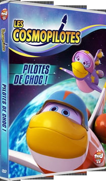 Les Cosmopilotes - Pilotes de choc !
