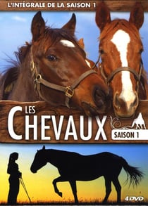 Les Chevaux - Saison 1