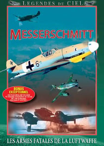Légendes du ciel - Messerschmitt