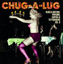 Chug-a-lug - Exotic blues & rhythm vol 8