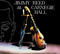 Jimmy Reed at Carnegie Hall - found love - édition limitée