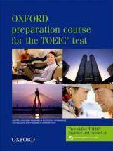 Oxford preparation course for the new toeic r test: student's book