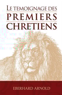 Le témoignage des premiers chrétiens