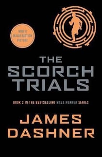 The maze runner Tome 2 - the scorch trials