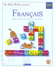 Français - cm1 - des outils pour lire et pour écrire - livre de l'élève