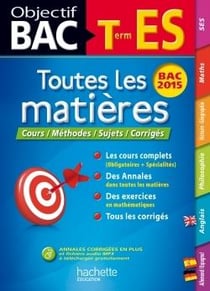 Objectif bac : toutes les matières - terminale ES