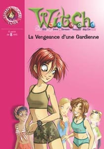 Witch Tome 16 - la vengeance d'une gardienne