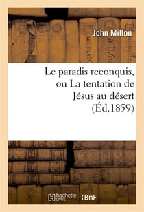 Le paradis reconquis, ou la tentation de jesus au desert