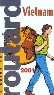 Guide du routard - vietnam 2001