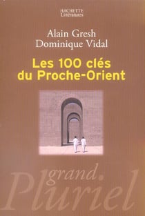 Les cents cles du proche-orient (edition 2006)