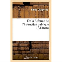 De la reforme de l'instruction publique