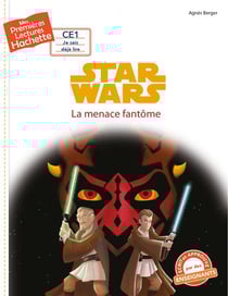 Mes premières lectures - CE1 je sais déjà lire : Star Wars - épisode I - la menace fantôme