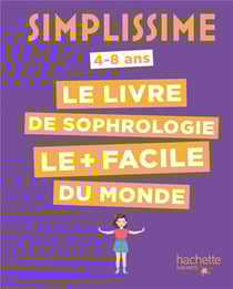 Simplissime : le livre de sophrologie le + facile du monde