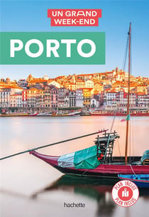 Un grand week-end : Porto