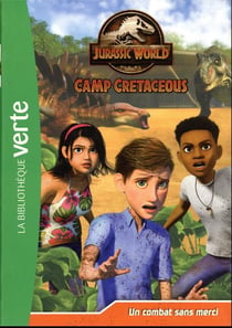 Jurassic World - la colo du crétacé Tome 19 : un combat sans merci