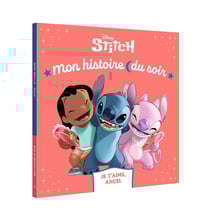 Mon histoire du soir : Stitch : Je t'aime, Angel