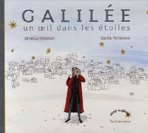 Galilée - un oeil dans les étoiles