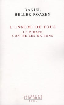 L'ennemi de tous - le pirate contre les nations