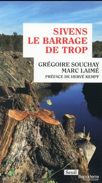 Sivens, le barrage de trop