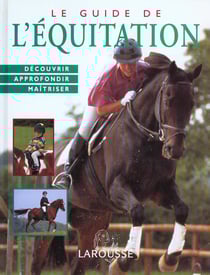 Le guide de l'equitation