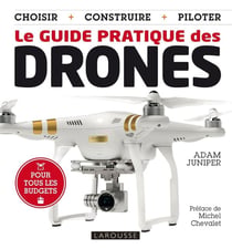 Le guide pratique des drônes