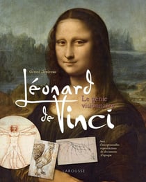 Léonard de Vinci : Le génie visionnaire