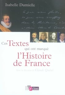 Ces textes qui ont marqué l'histoire de france